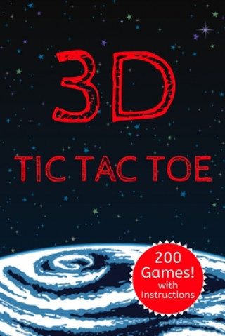 Carte 3D Tic Tac Toe: Three Dimensional Classic Game Activity Book Space Edition - For Kids and Adults - Novelty Themed Gifts - Travel Size Eagle Publishers