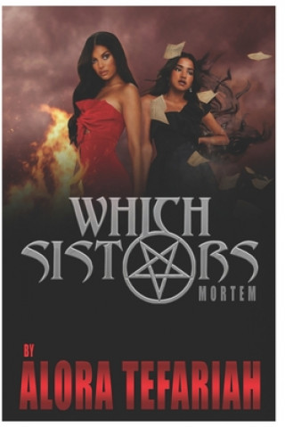 Knjiga Which Sistars: Mortem Alora Tefariah