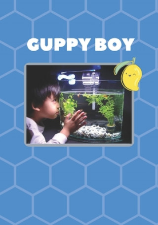 Βιβλίο Guppy Boy Mia Lai