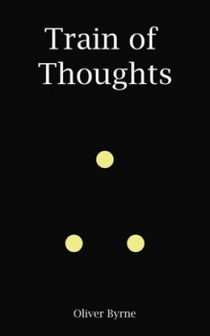 Libro Train of Thoughts Oliver Byrne