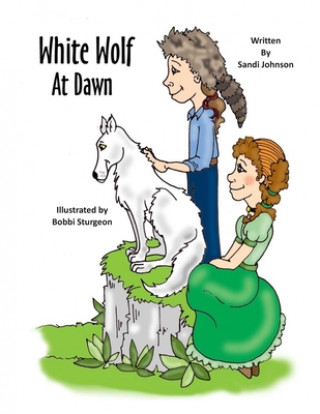 Libro White Wolf At Dawn Bobbi Sturgeon