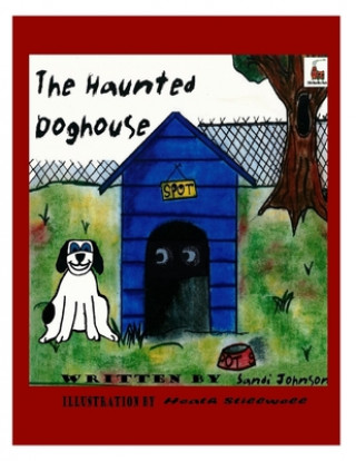 Kniha The Haunted Dog House Heath Stillwell