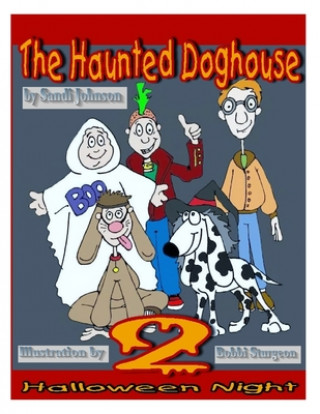 Knjiga The Haunted Doghouse - Book 2 Bobbi Sturgeon