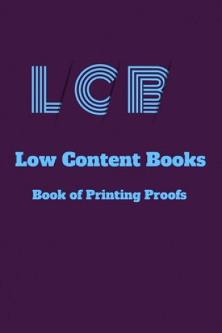 Książka LCB Low Content Books: Book of Printing Proofs E. Gijon