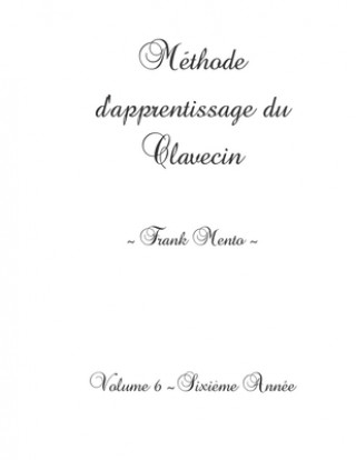 Book Méthode Clavecin - Volume 6 Sylvain Nowe