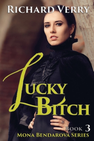 Knjiga Lucky Bitch Richard Verry