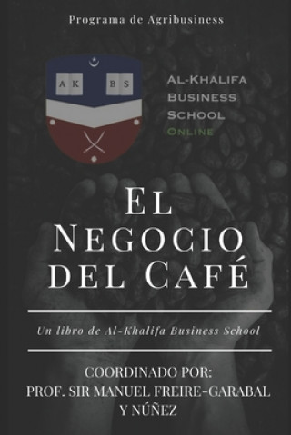 Knjiga El Negocio del Café Prof Selma Indiana Bustamante Ochoa