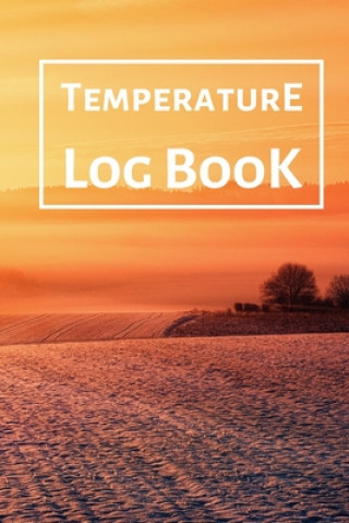 Carte Temperature Log Book: Food Temperature Log Sheet, Temperature Check Sheet, Fridge Temperature Record Sheet Template, Temperature Recorder Paul Publishing Temperature Log Book