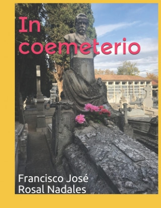 Knjiga In coemeterio Francisco Jose Rosal Nadales
