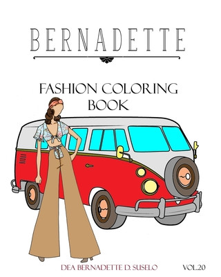 Könyv BERNADETTE Fashion Coloring Book Vol.20: 60s Inspired Outfits Dea Bernadette D. Suselo