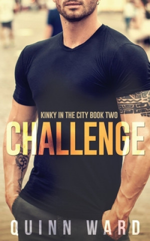 Könyv Challenge: A Best Friends Romance Quinn Ward