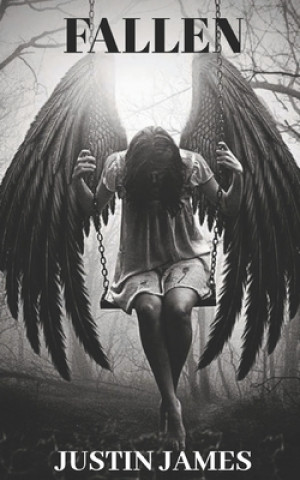 Knjiga Fallen Justin James