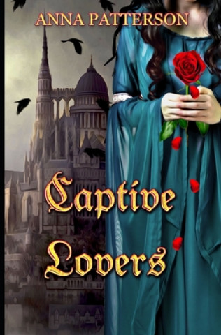Knjiga Captive Lovers Natasja Rose