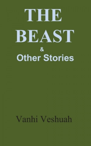Book The Beast & Other Stories Francis Erekosima