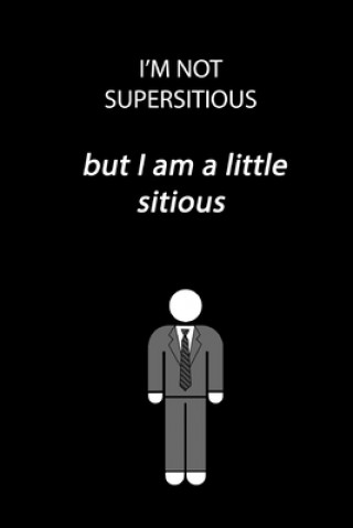 Книга I'm not superstitious but I am a little stitious Global Notebook