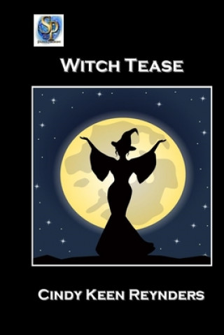 Książka Witch Tease Cindy Keen Reynders
