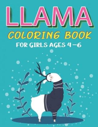 Książka Llama Coloring Book for Girls Ages 4-6: A Fantastic Llama Coloring Activity Book, Best Gift For Girls who loves Llama Trendy Press