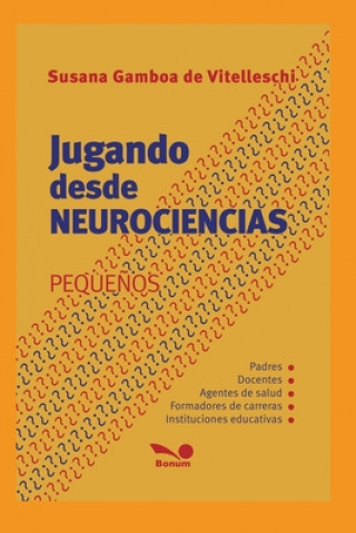 Carte Jugando Desde Neurociencias Susana Gamboa de Vitelleschi
