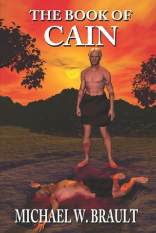 Knjiga The Book of CAIN Michael W. Brault