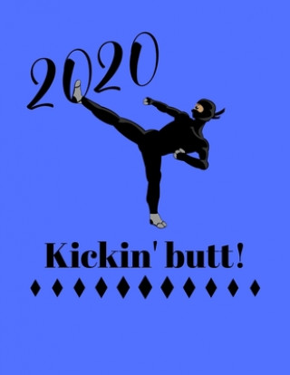 Книга 2020 Kickin' butt: Take On the New Year Like a Ninja! Guava Jelly Planners