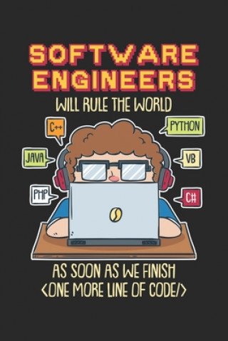 Книга Software Engineers Will Rule The World As Soon As: 120 Pages I 6x9 I Dot Grid Funny Notebooks