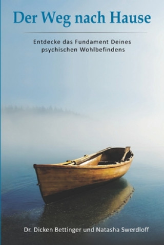 Buch Der Weg nach Hause: Entdecke das Fundament Deines psychischen Wohlbefindens Natasha Swerdloff