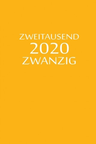 Kniha zweitausend zwanzig 2020: Ladyplaner 2020 A5 Orange Ladyplaner By Jilsun