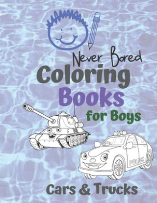 Carte Coloring Books for Boys Cars & Trucks: Awesome Cool Cars And Vehicles: Cool Cars, Trucks, Bikes and Vehicles Coloring Book For Boys Aged 6-12 Carrigleagh Books