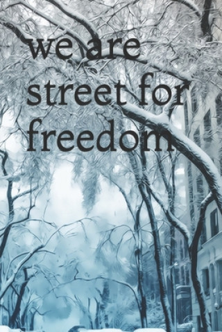 Βιβλίο we are street for freedom: Writing in prison to free yourself El Amrani