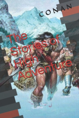 Carte Conan: The Stories of High Adventure (Official Edition) Powlers Printing