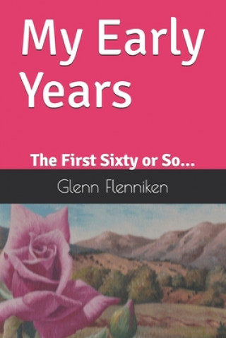 Kniha My Early Years: The First Sixty or So... Sunny Baker