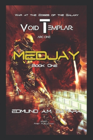 Knjiga Void Templar: MEDJAY (Arc One) Edmund a. M. Batara