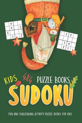 Knjiga Kids Sudoku Puzzle Books: Brain Games For Kids Improve Memory, Logic And Critical Thinking Skills 4x4 Novedog Puzzles