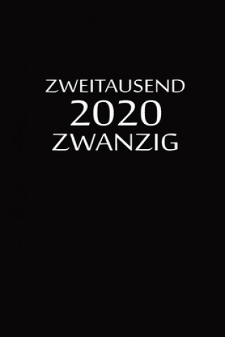Kniha zweitausend zwanzig 2020: Planer 2020 A5 Schwarz Planer By Jilsun