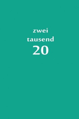 Carte zweitausend 20: Planer 2020 A5 Türkisblau Planer By Jilsun