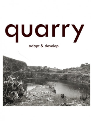 Knjiga Quarry - Adapt & Develop Sowmiya K. Yashwanth