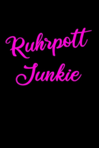 Book Ruhrpott Junkie: Heimat auf Kohle Ruhrpott Liebe