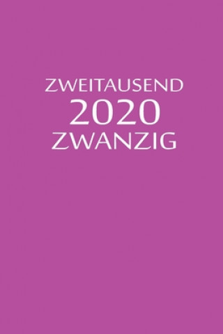 Книга zweitausend zwanzig 2020: Wochenplaner 2020 A5 Lila Wochenplaner By Jilsun