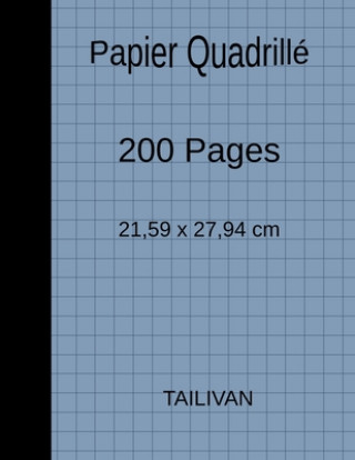 Книга Papier Quadrillé 200 Pages 21,59 x 27,94 cm Jo Tailivan