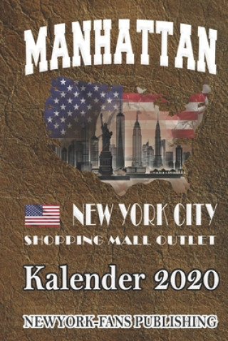 Kniha New York City-Kalender 2020: Manhattan Terminkalender-Jahresplaner-A5 Format New York Publishing