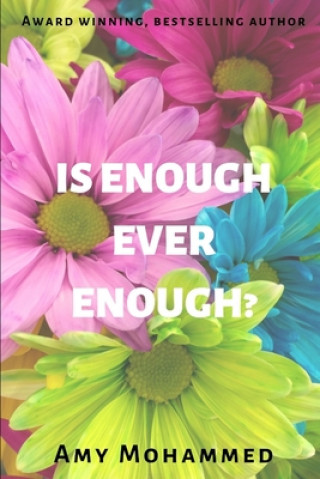 Knjiga Is enough ever enough? Amy Mohammed