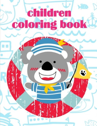 Carte Children Coloring Book: Funny Coloring Animals Pages for Baby-2 J. K. Mimo