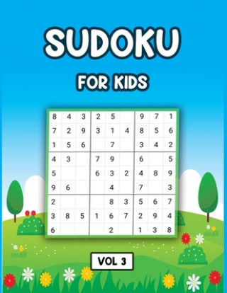 Książka Sudoku For Kids Vol 3: 100 Fun and Educational Sudoku Puzzles, large print sudoku puzzle books My Sweet Books