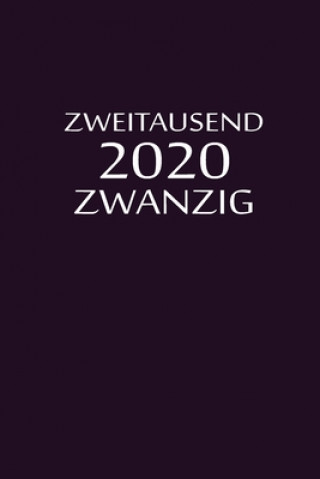 Kniha zweitausend zwanzig 2020: Bürokalender 2020 A5 Flieder Burokalender By Jilsun