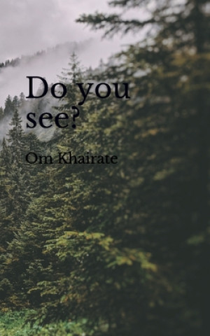 Knjiga Do you see? Om Rajesh Khairate