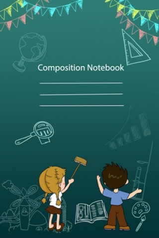 Kniha Composition Notebook: Elementary School Supplies Student (6x9, 100 Pages) School Notebooks