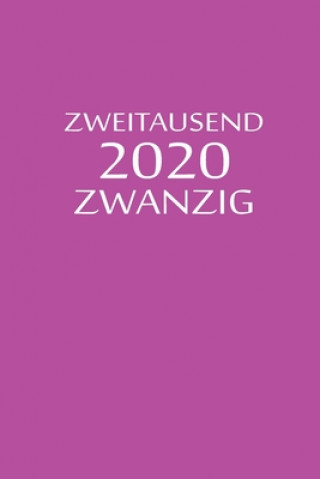 Kniha zweitausend zwanzig 2020: Planer 2020 A5 Lila Planer By Jilsun