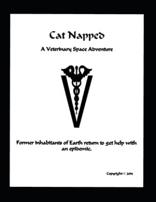 Książka Cat Napped: A Veterinary Space Adventure Frederick Schustrich