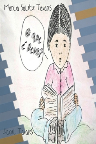 Книга O que é Deus? Camila Tavares