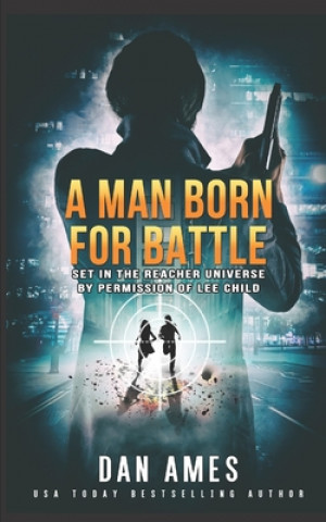 Könyv Man Born For Battle Dan Ames